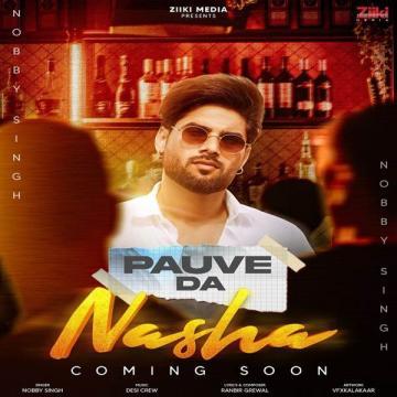 download Pauve-Da-Nasha Nobby Singh mp3